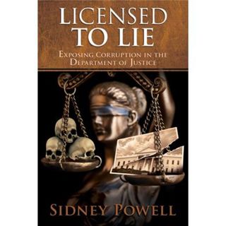 LICENSED TO LIE-Sidney Powell