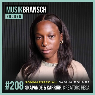 208. Sabina Ddumba - Skapande & karriär, Kreatörs resa [Sommarspecial]