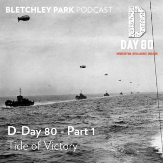 E164 - D-Day80 Part 1 Tide of Victory