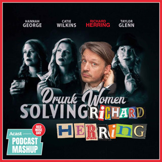 180 Drunk Women Solving Richard Herring 