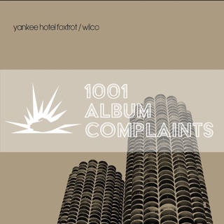 1001 Album Complaints