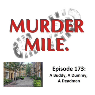 #173 - A Buddy, A Dummy, A Deadman