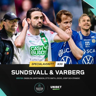 #36 Sundsvall & Varberg