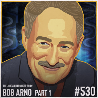 530: Bob Arno | Schooled by the Professor of Pickpocketry Part One