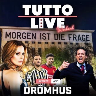 TUTTO LIVE WEEKEND #30 - DRÖMHUS