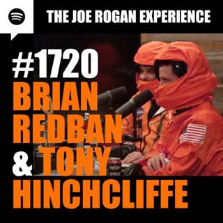 #1720 - Tony Hinchcliffe & Brian Redban