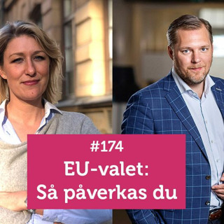 Företagarpodden #174: EU-valet 2019