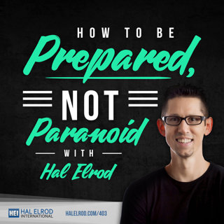 403: How to be Prepared, Not Paranoid