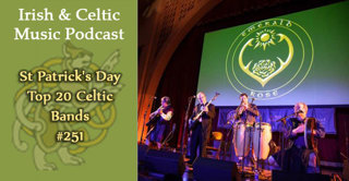 St Patrick's Day Top 20 Celtic Bands #251