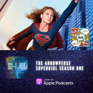 The Arrowverse Supergirl Season One