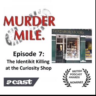 #7 - The Identikit Killing at the Curiosity Shop