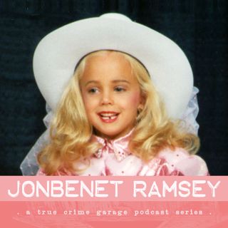 JonBenet Ramsey ////// We Have Your Daughter