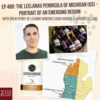 Friends of the Pod Series -- Ep 480: The Leelanau Peninsula of Michigan (US) -  Portrait of an Emerging Region