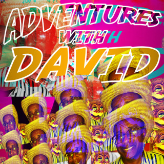 Adventures With David