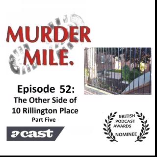 #52 - The Other Side of 10 Rillington Place - Part Five (Geraldine Evans)