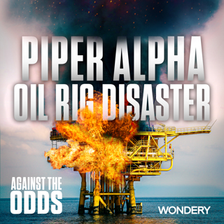 Piper Alpha: Oil Rig Disaster | Inferno | 2