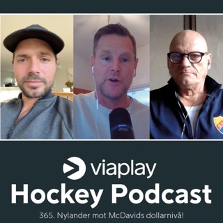 365. 365. Viaplay Hockey Podcast – Nylander mot McDavids dollarnivå!