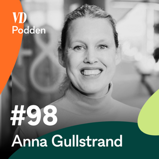 #98: Anna Gullstrand - Känslornas roll i ledarskap och framgång