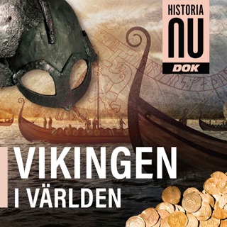 Vikingen i världen - vikingatidens födelse (del 1)