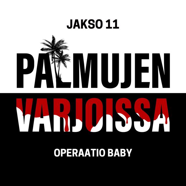 11: Operaatio Baby