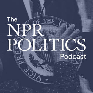 The NPR Politics Podcast