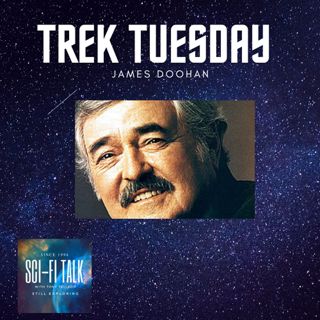 Trek Tuesday James Doohan