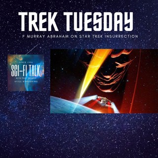 Trek Tuesday F Murrary Abraham On Star Trek Insurrection
