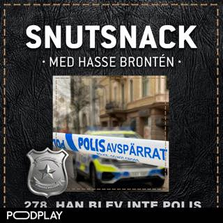 278. Han blev inte polis