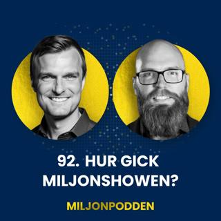 92. Miljonshowen - Vad tusan hände!?