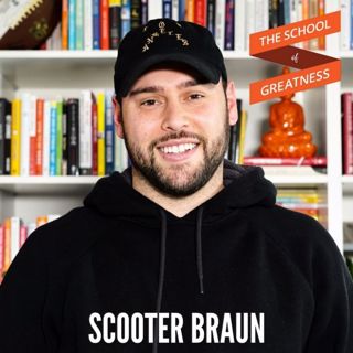 422 Scooter Braun: Create a Life and Legacy That Matters