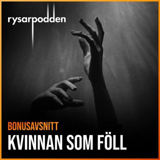 TRAILER BONUSAVSNITT - Kvinnan som föll: Phoebe Handsjuk