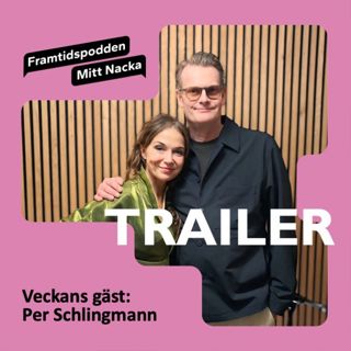 Framtidspodden - Mitt Nacka, med Per Schlingmann (trailer)