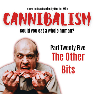 Cannibalism #25 The Other Bits