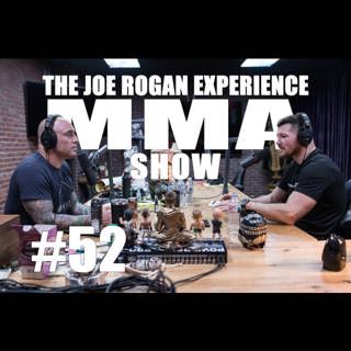 JRE MMA Show #52 with Michael Bisping