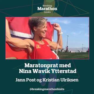 Maratonprat med Nina Wavik Ytterstad