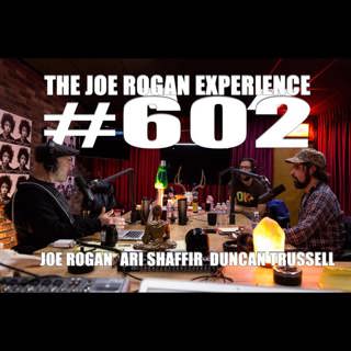 #602 - Ari Shaffir & Duncan Trussell