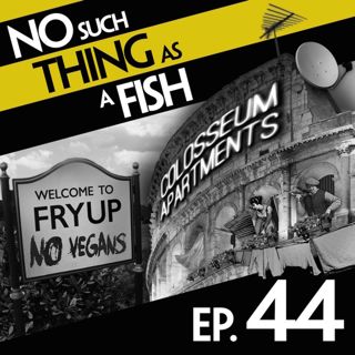44: No Such Thing As A Vegan Fryup