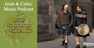 Commitment to Celtic Music #256