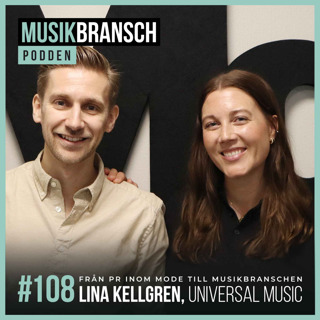 108. Från PR inom mode till musikbranschen - Lina Kellgren, Universal Music [Kort]