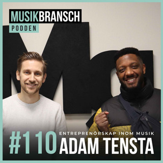 110. Entreprenörskap inom musik - Adam Tensta [Kort]