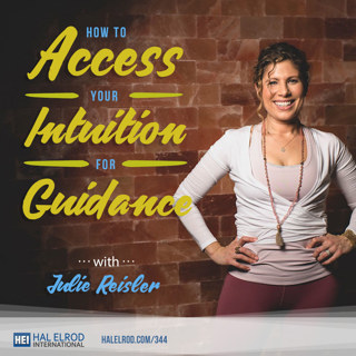 344: How to Access Your Intuition for Guidance with Julie Reisler