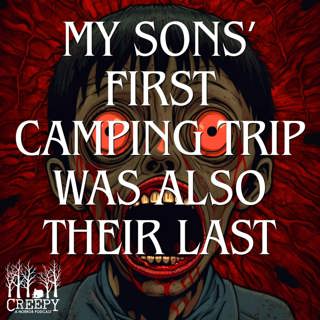 My Sons’ First Camping Trip Also Became Their Last