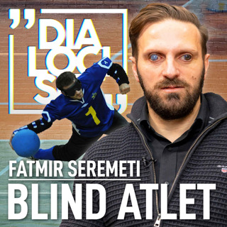 Fatmir Seremeti,#170, ”Att vara blind är ibland en superkraft”