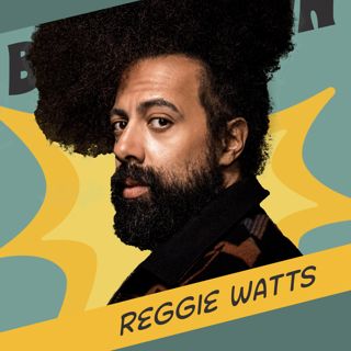 Reggie Watts: Seek Different Points of View