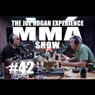 JRE MMA Show #42 with Teddy Atlas