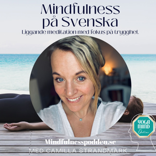 Mindfulnesspodden Mindfulness & Yoga på Svenska & Engelska