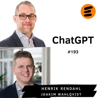 ChatGPT. Joakim Wahlquist, Henrik Rendahl (# 193)