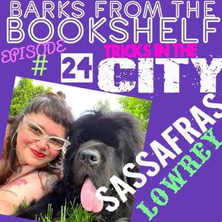 #24 Sassafras Lowrey - Tricks in the City