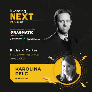 Karolina Pelc #5 - Richard Carter, Group CEO, Bragg Gaming Group (The man with the Bragging rights)