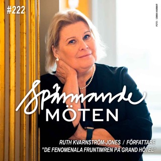 Ruth Kvarnström-Jones, författare, "De fenomenala fruntimren på Grand Hôtel"